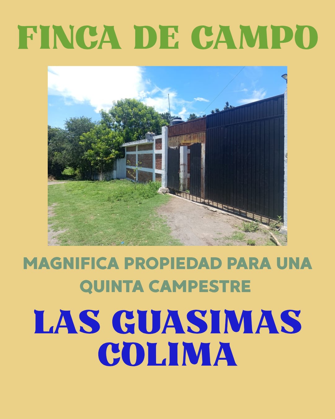 PROPIEDAD CAMPESTRE LAS GUASIMAS COLIMA